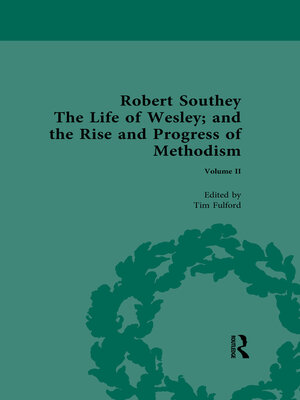 cover image of Robert Southey, the Life of Wesley; and the Rise and Progress of Methodism
